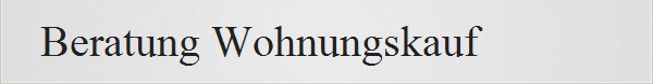 Beratung Wohnungskauf
